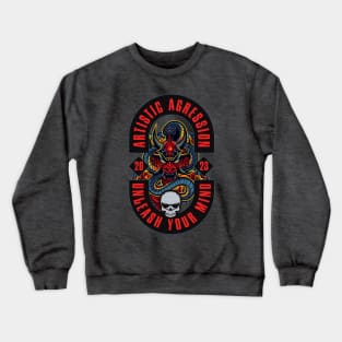 ARTISTIC AGRESSION Crewneck Sweatshirt